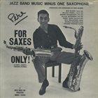 BOB WILBER For Saxes Only! album cover