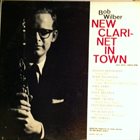 BOB WILBER New Clarinet In Town album cover