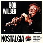BOB WILBER Nostalgia album cover