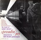 BOB WILBER Spreadin' Joy (The Music Of Sidney Bechet) album cover