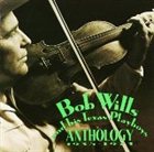 BOB WILLS Anthology 1935-1973 album cover