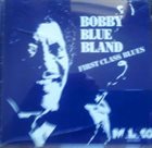 BOBBY BLUE BLAND First Class Blues (aka Members Only) album cover