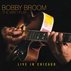 BOBBY BROOM The Way I Play album cover