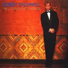 BOBBY CALDWELL The Consummate Caldwell album cover