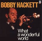 BOBBY HACKETT What a Wonderful World album cover