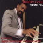 BOBBY LYLE The Way I Feel album cover