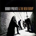 BOBBY PREVITE Bobby Previte & The New Bump ‎: Set The Alarm For Monday album cover