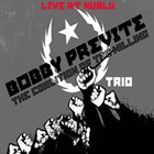 BOBBY PREVITE The Coalition of the Willing - Live at Nublu album cover