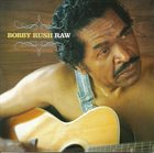 BOBBY RUSH Raw album cover