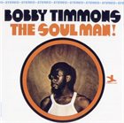 BOBBY TIMMONS The Soul Man! album cover