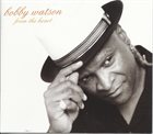 BOBBY WATSON From the Heart album cover