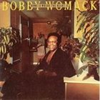 BOBBY WOMACK Home Is Where The Heart Is album cover
