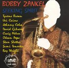 BOBBY ZANKEL Seeking Spirit album cover