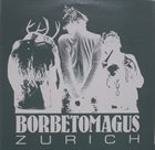 BORBETOMAGUS Zurich album cover