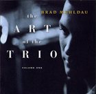 BRAD MEHLDAU The Art of the Trio, Volume 1 album cover