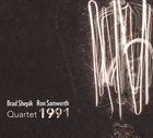 BRAD SHEPIK Brad Shepik - Ron Samworth : Quartet 1991 album cover