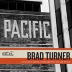 BRAD TURNER Pacific album cover
