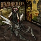 BRAINKILLER The Infiltration album cover