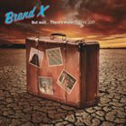 BRAND X But Wait… There’s More! / Live 2017 album cover