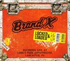 BRAND X Locked & Loaded album cover