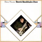 BREW MOORE Brew's Stockholm Dew (with  Lars Sjosten Trio) album cover