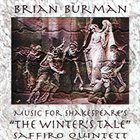 BRIAN BURMAN The Winter's Tale (and Other Music) album cover