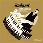 BRIAN CHARETTE Jackpot album cover