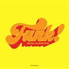BRIAN CULBERTSON Funk! album cover