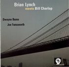 BRIAN LYNCH Brian Lynch Meets Bill Charlap album cover