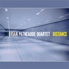 BRIAN PATNEAUDE Distance album cover