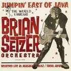 BRIAN SETZER ORCHESTRA Jumpin' East of Java album cover