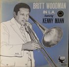 BRITT WOODMAN Britt Woodman in L.A. Featuring Kenny Mann album cover