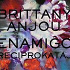 BRITTANY ANJOU Enamiĝo Reciprokataj (Reciprocal Love) album cover