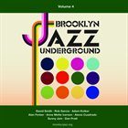 BROOKLYN JAZZ UNDERGROUND Brooklyn Jazz Underground (Volume 4) album cover