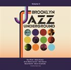 BROOKLYN JAZZ UNDERGROUND Brooklyn Jazz Underground (Volume 5) album cover