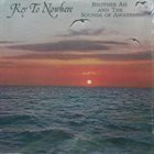 BROTHER AHH (ROBERT NORTHERN) Brother Ah And The Sounds Of Awareness : Key To Nowhere album cover