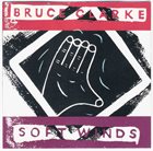 BRUCE CLARKE Soft Winds album cover