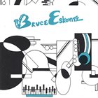 BRUCE ESKOVITZ Bruce Eskovitz album cover