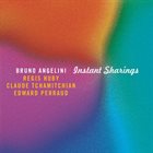 BRUNO ANGELINI Instant Sharings album cover