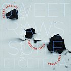 BRUNO ANGELINI Sweet Raws Suite album cover