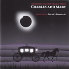 BRUNO TOMMASO Charles And Mary album cover