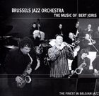BRUSSELS JAZZ ORCHESTRA The Music Of Bert Joris album cover