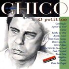 BUARQUE CHICO Chico 50 anos: O político album cover