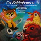 BUARQUE CHICO Os saltimbancos album cover