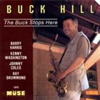 BUCK HILL The Buck Stops Here album cover
