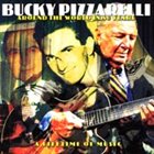 BUCKY PIZZARELLI Around the World in 80 Years album cover
