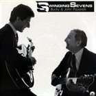 BUCKY PIZZARELLI Bucky & John Pizzarelli ‎: Swinging Sevens album cover