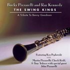 BUCKY PIZZARELLI The Swing Kings -A Tribute To Benny Goodman album cover