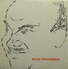 BUD FREEMAN Bud Freeman album cover