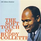 BUDDY COLLETTE The Soft Touch of Buddy Collette - 1961 Milano Sessions album cover